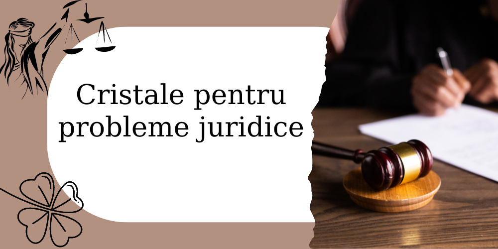 Cristale pentru probleme juridice
