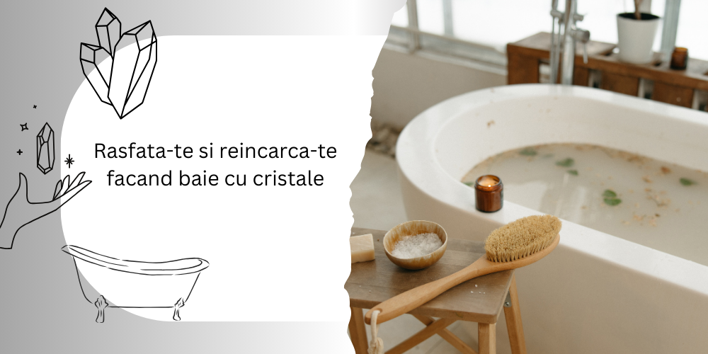 Rasfata-te si reincarca-te facand baie cu cristale