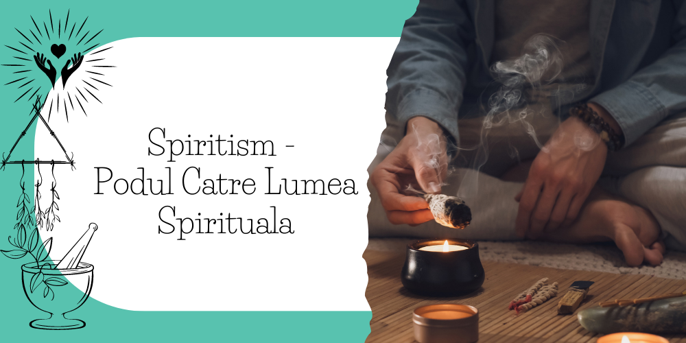 Spiritism - Podul Catre Lumea Spirituala