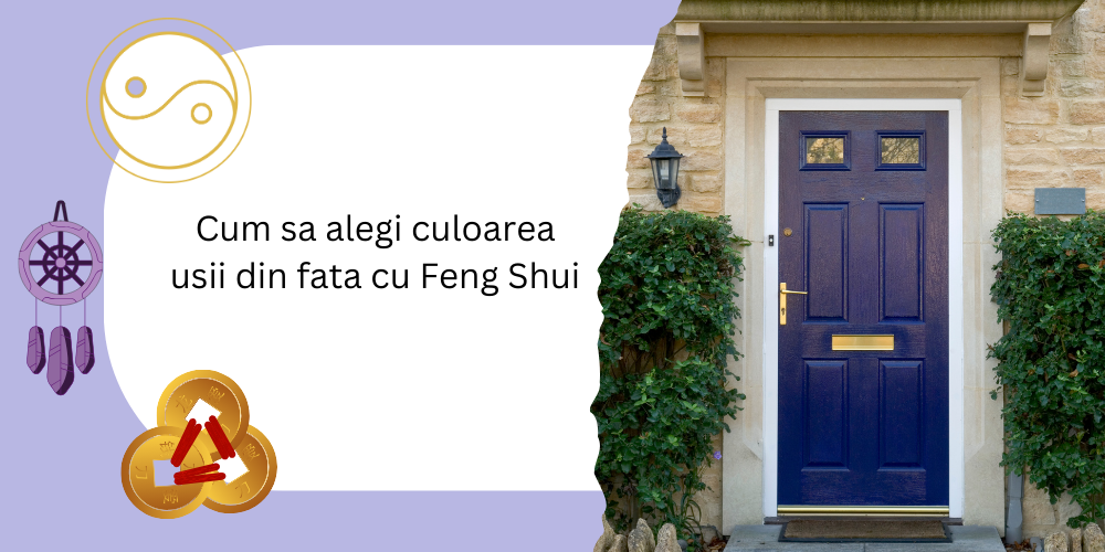 Cum sa alegi culoarea usii din fata cu Feng Shui