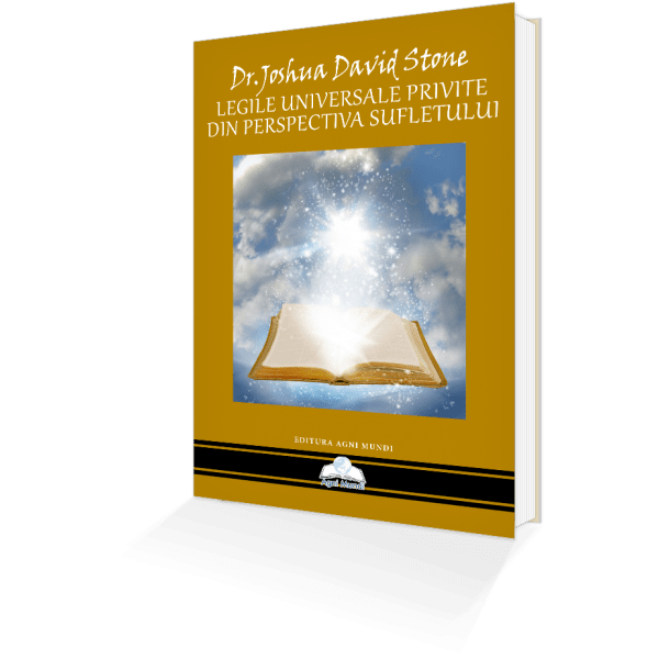 Legile universale privite din perspectiva sufletului dr joshua david stone carte