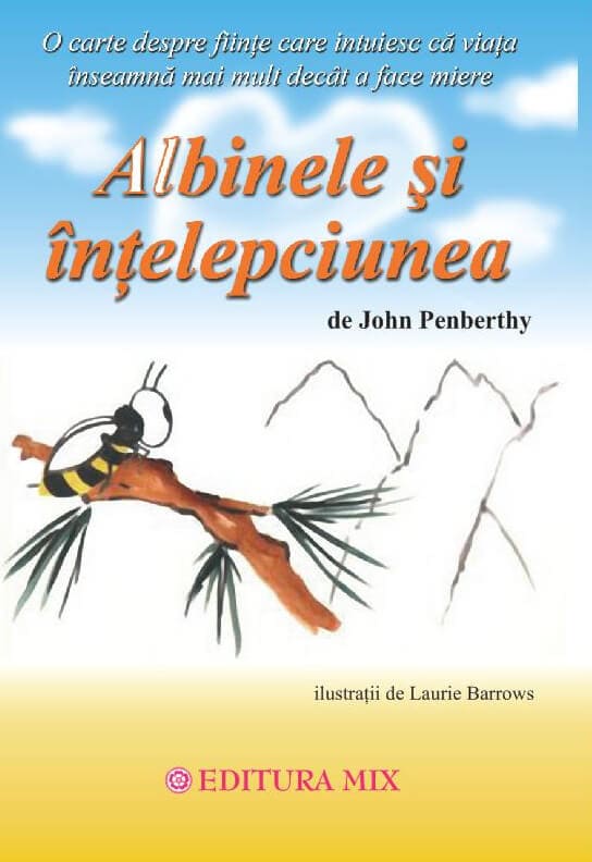 Albinele si intelepciunea - john penberthy carte