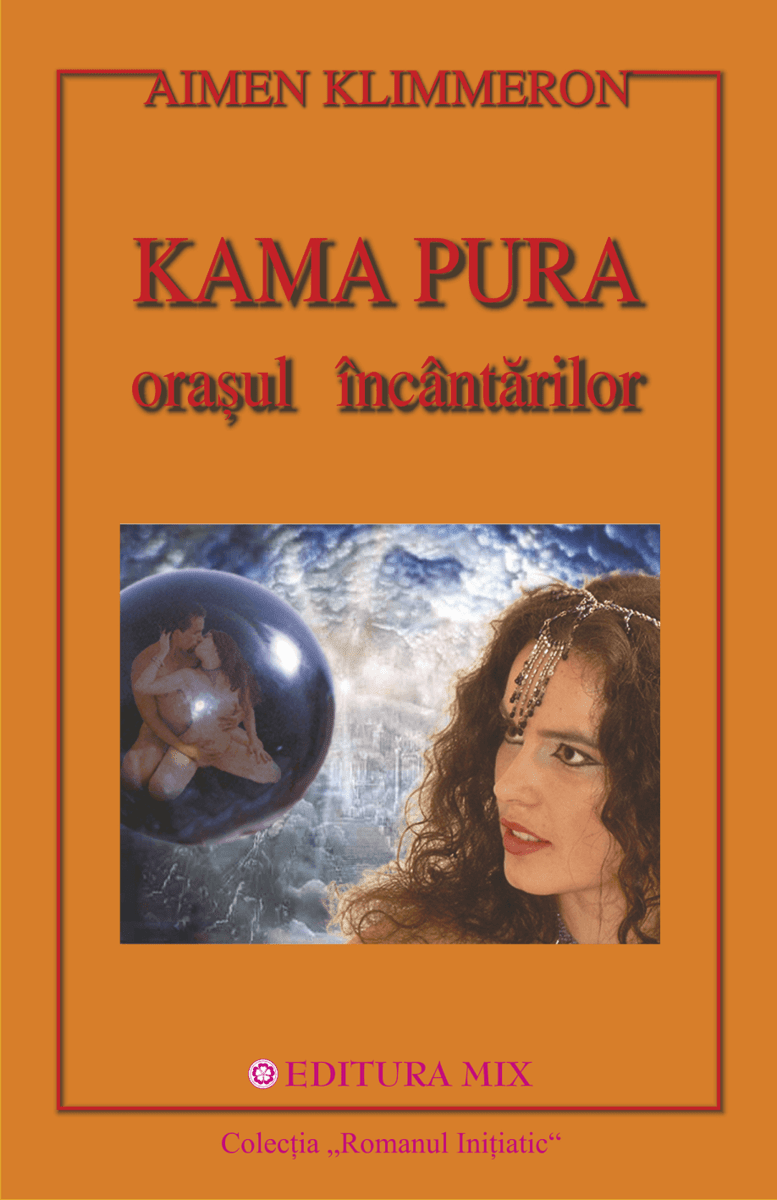 Kama pura orasul incantarilor - aimen klimmeron carte
