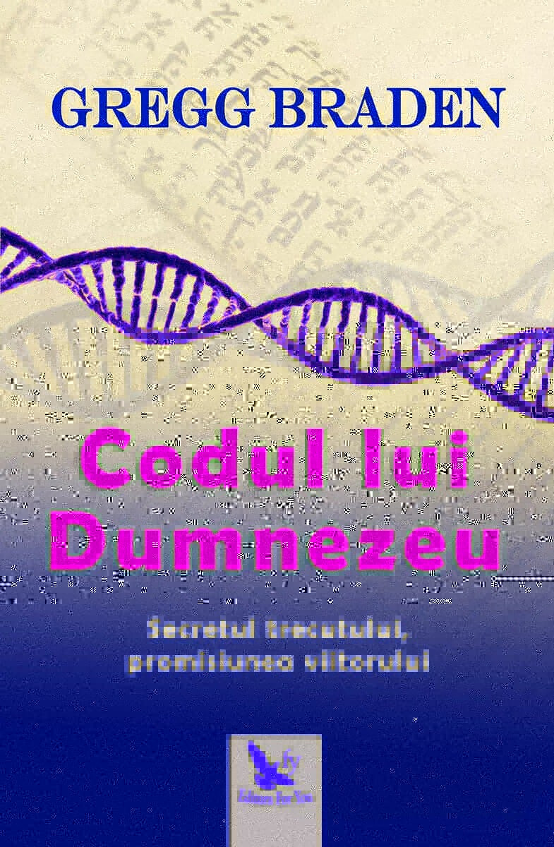 Codul lui dumnezeu gregg braden carte