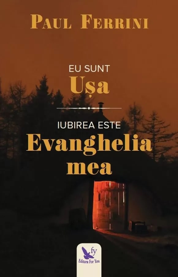 Eu sunt ua iubirea este evanghelia mea paul ferrini carte