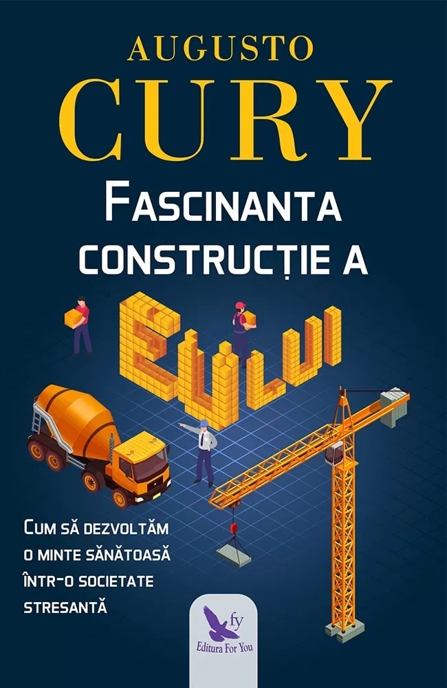 Fascinanta construcie a eului dr augusto cury carte