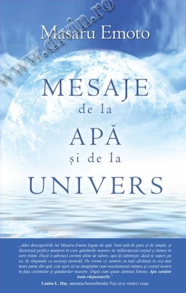 Mesaje de la ap i de la univers - masaru emoto carte