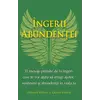 Îngerii abundenţei - Doreen Virtue, Grant Virtue, carte