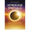 Astrologie spirituala - Astronin Astrofilus, carte