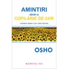 Amintiri dintr-o copilarie de aur - Osho, carte