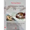 Antologia vietii. Destinul omului in lumea de aici si in lumea de dincolo - Prof. Ioan Bojoru, carte