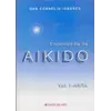 Enciclopedia de Aikido - volumul 1: Arta - Dan Corneliu Ionescu, carte