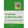Invataturile lui Mulla Nasruddin - Florin Zamfir, carte