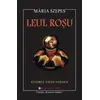Leul Rosu - Maria Szepes, carte