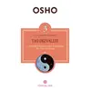 Tao dezvaluit. Comentarii asupra unor fragmente din Tao Te Ching - Osho, carte