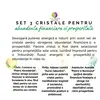 Set 3 cristale pentru abundenta financiara si prosperitate, imagine 2