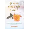 Si daca acesta este raiul? - Anita Moorjani, carte