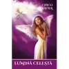 Lumina celesta - Chico Xavier