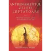 Antrenamentul Zeiţei Luptătoare - HeatherAsh Amara, carte