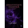 Creativitate cuantică – Dr. Amit Goswami, carte