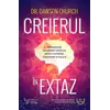 Creierul în extaz – Dr. Dawson Church, carte