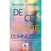 De ce râde Dumnezeu? – Deepak Chopra, carte