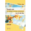 Învață cum să folosești puterea afirmațiilor în 21 de zile – Louise Hay, carte