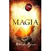 Magia (Secretul): Cartea 3 - Rhonda Byrne, carte