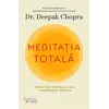 Meditația totală – Deepak Chopra, carte