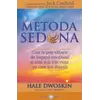 Metoda Sedona - Hale Dwoskin, carte, imagine 2