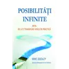 Posibilităţi infinite - Mike Dooley, carte