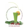 Revoluţia smoothie-urilor verzi - Victoria Boutenko, carte, imagine 2