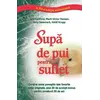 Supă de pui pentru suflet (a 20-a ediţie aniversară) - Jack Canfield, Mark Victor Hansen, Amy Newmark, Heidi Krupp, carte