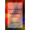 Viaţa veşnică a sufletului - Jane Roberts, carte