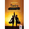 Tantra pe înțelesul tuturor – Shashi Solluna, carte
