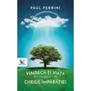 Vindecă-ți viața. Cheile Împărăției – Paul Ferrini, carte