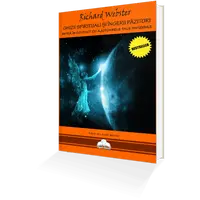 Ghizii Spirituali si Ingerii Pazitori • Intra în Contact cu Ajutoarele Tale Invizibile – Richard Webster, carte