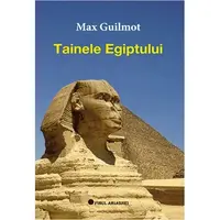 Tainele Egiptului - Max Guilmot, carte