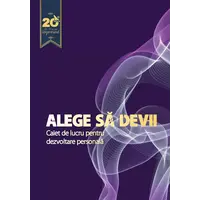 Alege să devii – Agendă dezvoltare personală, carte