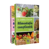 Alimentația conștientă, vol. 1+2 – Dr. Gabriel Cousens, carte