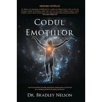 Codul emoţiilor - Bradley Nelson, carte