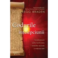 Codurile înțelepciunii – Gregg Braden, carte