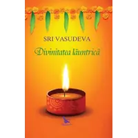 Divinitatea lăuntrică – Sri Vasudeva, carte