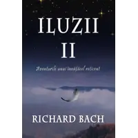 Iluzii II - Richard Bach, carte