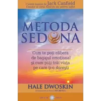 Metoda Sedona - Hale Dwoskin, carte
