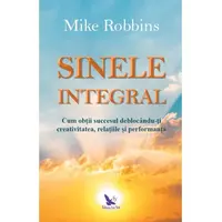 Sinele integral – Mike Robbins, carte