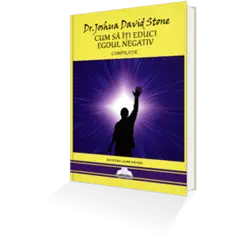 Cum Sa iti Educi Egoul Negativ – Dr. Joshua David Stone, carte