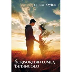 Scrisori din lumea de dincolo - Chico Xavier, carte