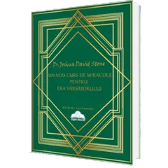 Un Nou Curs De Miracole Pentru Era Vărsătorului - Dr. Joshua David Stone, carte
