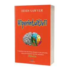 Hiperintuitivii. Editia a II-a - Heidi Sawyer, carte